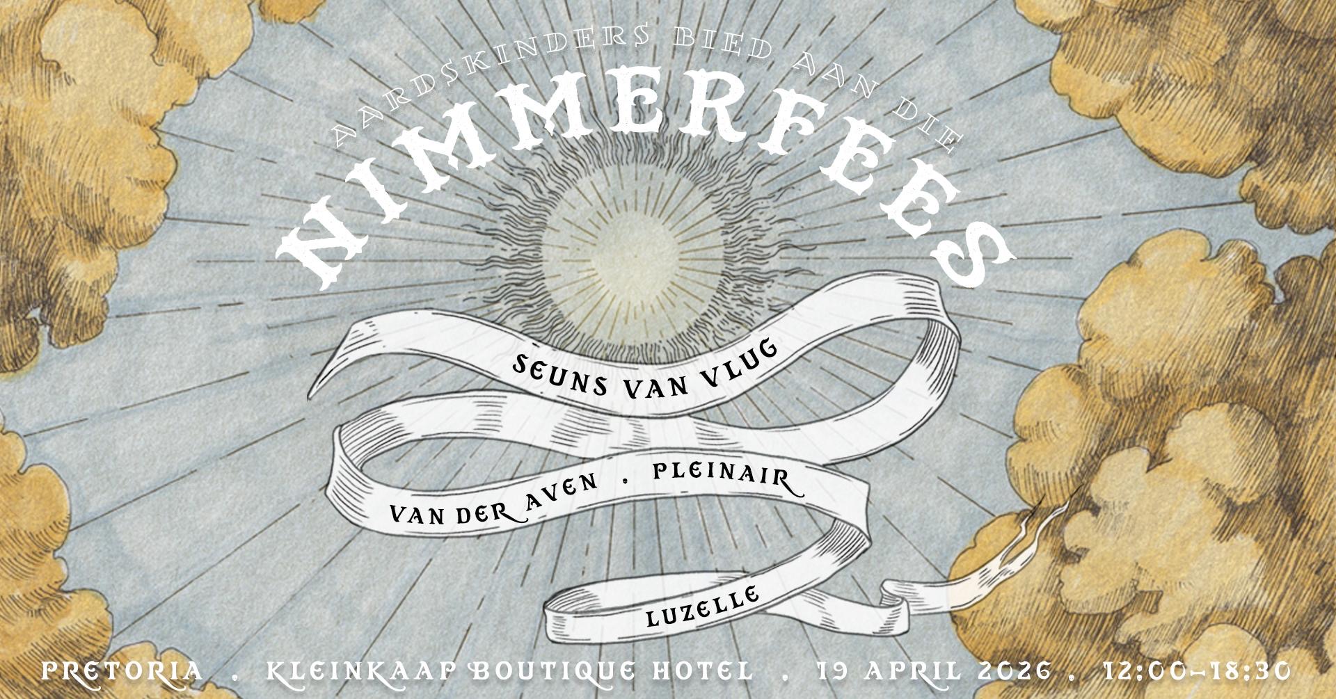 Nimmerfees Festival 2026 - Seuns Van Vlug